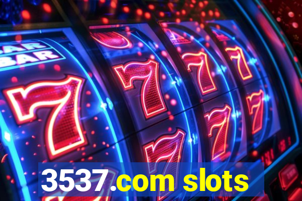 3537.com slots